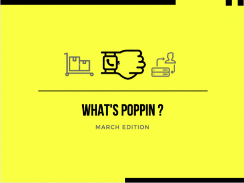 What's Poppin'?: March Edition