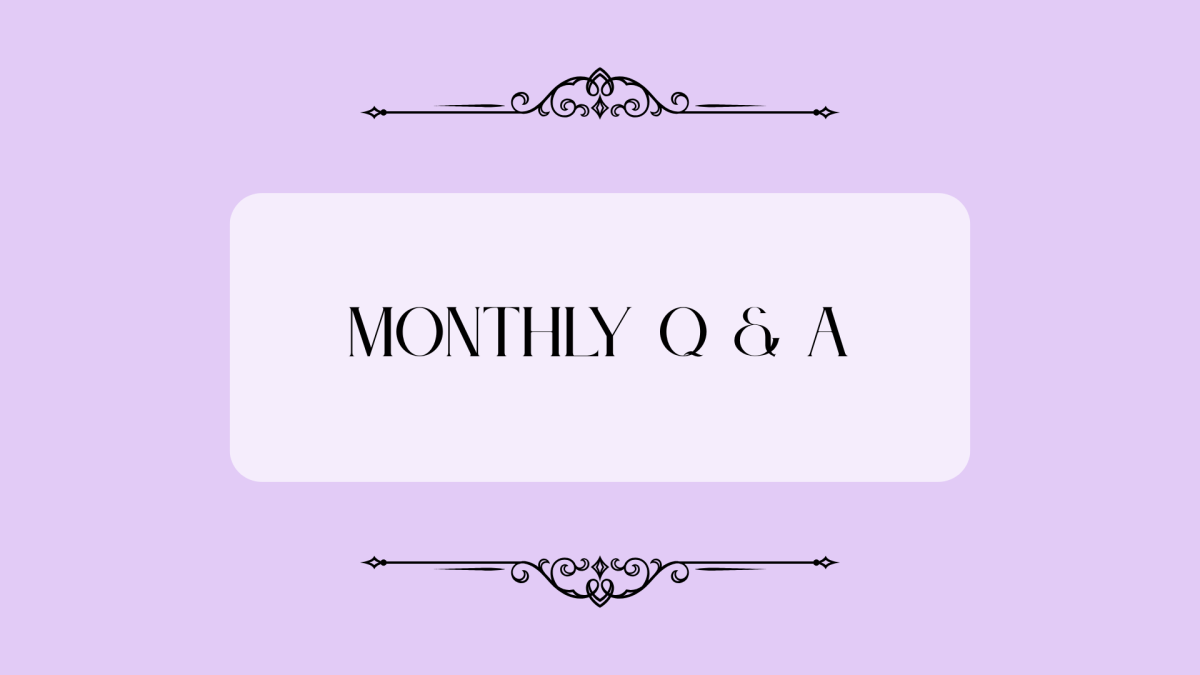 Monthly Q & A - February